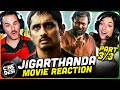 JIGARTHANDA Movie Reaction Part 3/3! | Siddharth | Bobby Simha | Lakshmi Menon | Guru Somasundaram