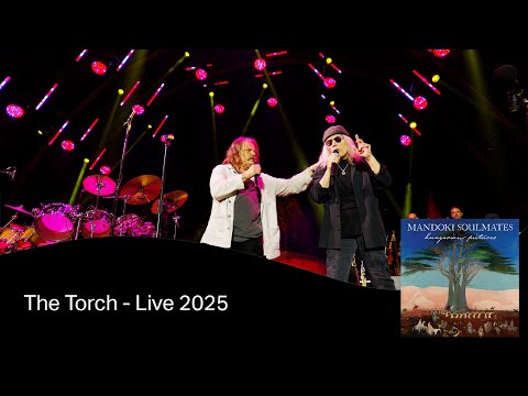 Mandoki Soulmates - The Torch (Live)