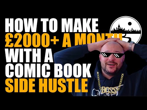 Comic Collecting for Beginners Ep.2 – HOW TO MAKE £2,000+ PER MONTH WITH A COMIC BOOK SIDE HUSTLE