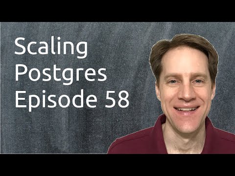 Scaling Postgres Episode 58 | Security Concerns | Fast Counting | Indexing | Trends