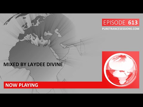Pure Trance Sessions 613 by LayDee Divine Podcast