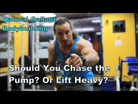 Do You Chase the Pump or Lift Heavy to Build Muscle as a Natural Bodybuilder?