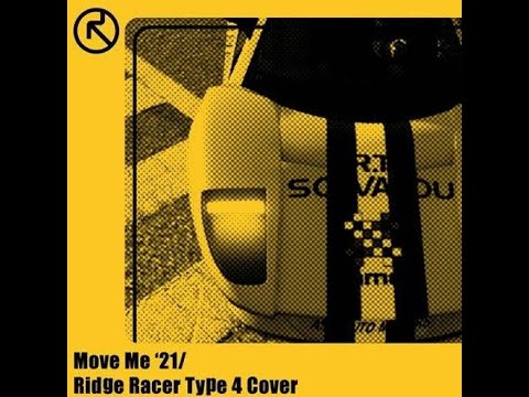 RoBKTA - Ridge Racer Type-4 - Move Me 21' (Flashback Joint)