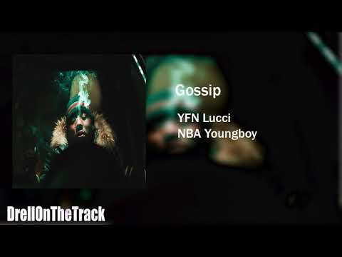 (Free Untagged) YFN Lucci x NBA Youngboy Type Beat "Gossip" Untagged Beat 2018
