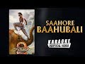 Saahore Baahubali - Karaoke | Baahubali 2 - The Conclusion | Prabhas | M.M. Keeravaani