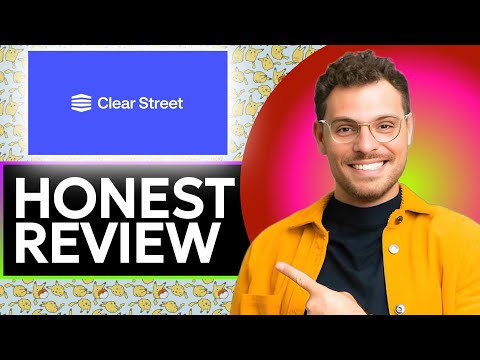 Clear Street Finance and Trade Honest Review - Watch Before Using