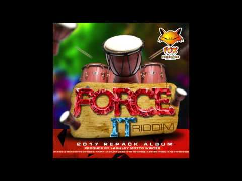 FORCE IT RIDDIM MIX by DJ TEK VYBEZ (2017 SOCA)