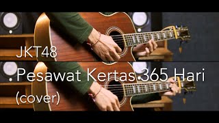 Download lagu JKT48 - Pesawat Kertas 365 Hari (cover) mp3