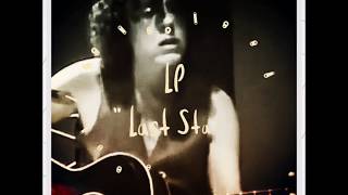 LP  Laura Pergolizzi  -  Last Star  -  Circle House Studios, Miami FL.