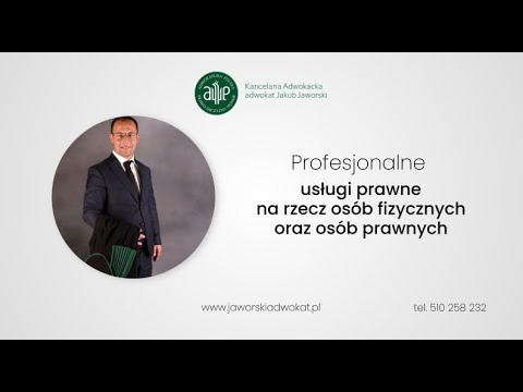 Obsługa prawna Świecie Kancelaria Adwokacka Adwokat Jakub Jaworski