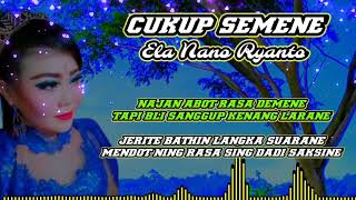 Download lagu CUKUP SEMENE || KARAOKE LIRIK || ELA NANO RYANTO mp3 Download lagu CUKUP SEMENE || KARAOKE LIRIK || ELA NANO RYANTO mp3