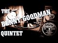 LIZA  -  THE BENNY GOODMAN QUINTET -  COLUMBIA