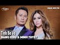 Bằng Kiều Minh Tuyết Tình Bơ Vơ Music Box 28