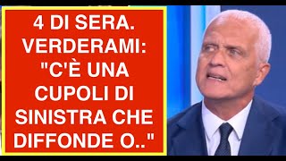 VERDERAMI: "C'È UNA CUPOLA DI SINISTRA CHE DIFFONDE O.."