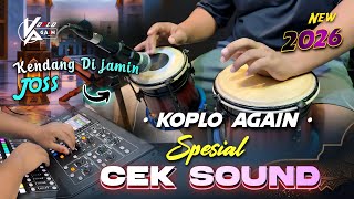 Download lagu CEK SOUND DANGDUT KOPLO TERBARU 2026 | KOPLO AGAIN INSTRUMENT KENDANG MANTAB POL mp3