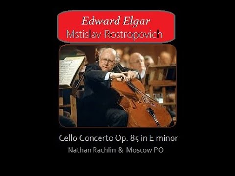 ROSTROPOVICH_ ELGAR, Cello Concerto Op. 85 in E minor (recording live)