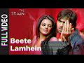 Beete Lamhe Lyrical Video Song The Train K K Mithoon Emraan Hashmi Geeta Basra
