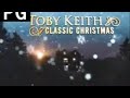 Toby Keith - A Classic Christmas - 2007