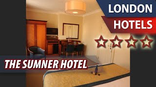 The Sumner Hotel ⭐⭐⭐⭐ | Review Hotel in London, Great Britain