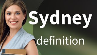 Sydney • SYDNEY meaning