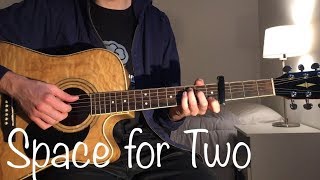Space For Two - Mr. Probz (Acoustic Guitar Cover)