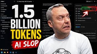 I Spent 1.5 Billion AI Tokens on Absolute Slop