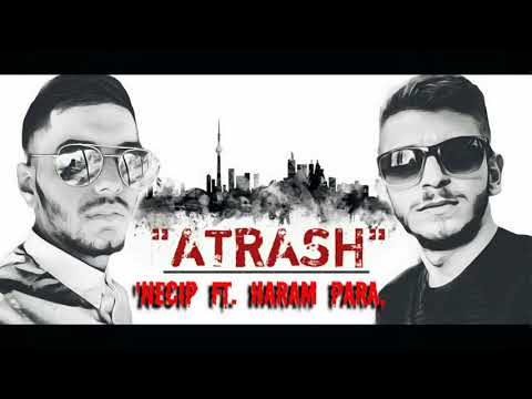 #Примиера Necip Ft. Haram Para - "Atrash" / "Атраш"