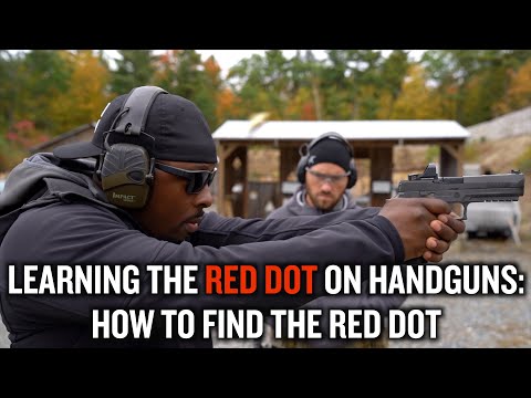 How To Find The Red Dot on A Handgun | Learning RED DOTS On Handguns (Part 2)