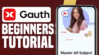 How To Use Gauth AI Study App For Beginners | Gauth AI Tutorial 2025