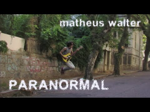 Paranormal - Matheus Walter