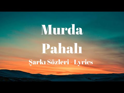 (Lyrics) Murda - Pahalı (Şarkı Sözleri)