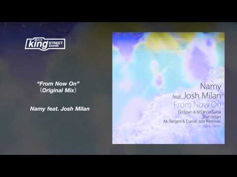 "From Now On" (Original Mix) - NAMY feat. Josh Milan