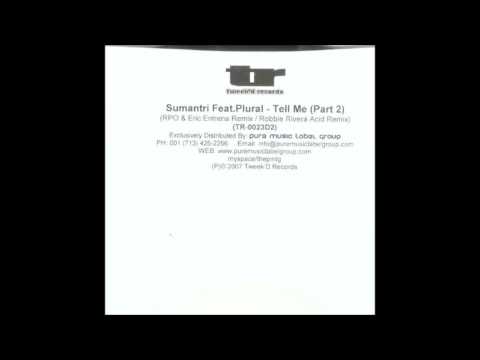 Sumantri feat Plural - Tell Me (RPO & Eric Entrena Remix)