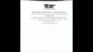 Sumantri feat Plural - Tell Me (RPO & Eric Entrena Remix)