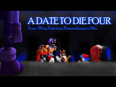 A Date to Die Four - Four-Way Fracture Remembrance Mix (+FLP)