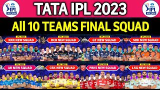 IPL 2023 - All Team Squad | IPL 2023 All 10 Teams Players List |RCB,CSK,GT,MI,PBKS,SRH,RR,KKR,DC,LSG