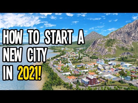 How to Start a FANTASTIC City in 2021! Top Tips & Best Mods in Cities Skylines