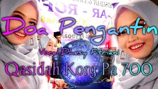 Download lagu Doa untuk pengantin - Dhesy fitriani || Qasidah korg pa 700 mp3