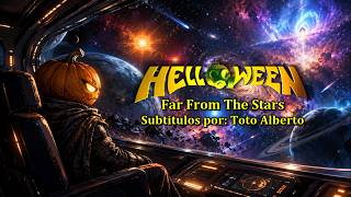 Helloween - Far From The Stars 🎃💫🌎 [Subtitulos al Español / Lyrics]