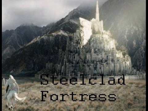 Steelclad Fortress - Steelclad Fortress (Original Song)