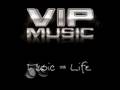 VIP MUSIC "Music = Life" 