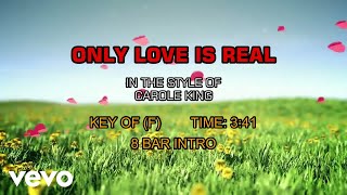 Carole King - Only Love Is Real (Karaoke)