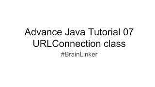 Advance Java Tutorial 07 URLConnection class