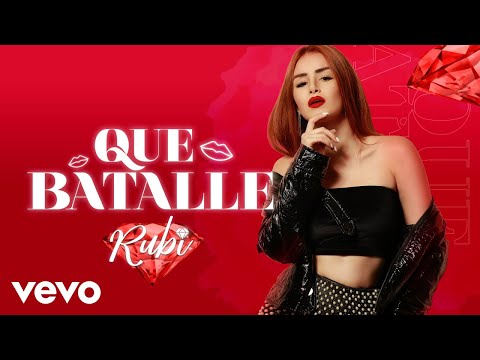 Rubi - Que Batalle (Official Video)