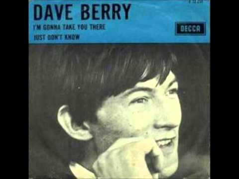 Dave Berry I'M Gonna Take You There