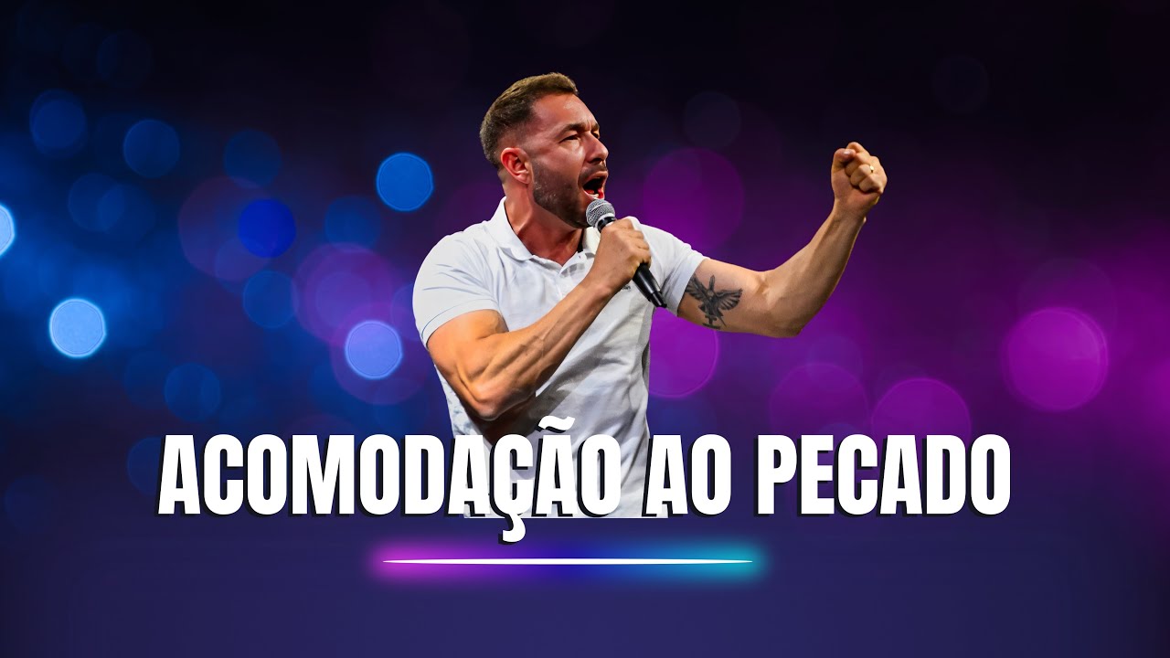 ACOMODAÇÃO AO PECADO