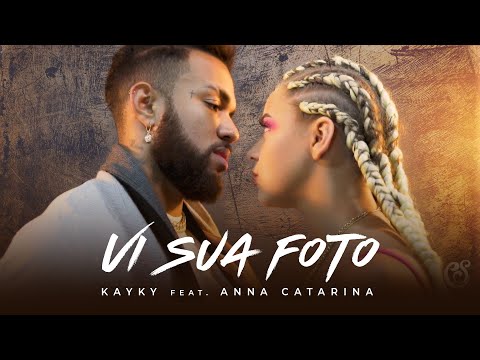 Kayky feat. Anna Catarina - Vi sua Foto