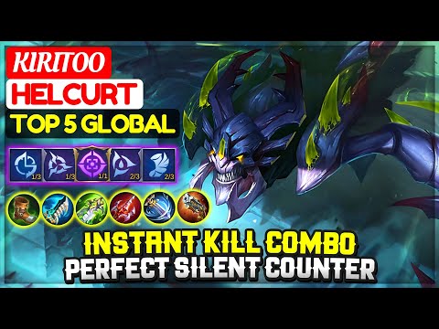 Instant Kill Combo, Perfect Silent Counter [ Top 5 Global Helcurt ] KIRITOO - Mobile Legends