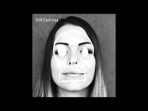SUB Cast 034 - Faia (DJ-MIX)