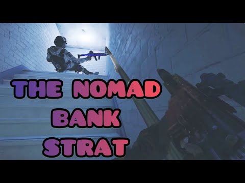 The Nomad Bank Strat - Rainbow Six Siege